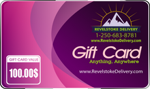 Load image into Gallery viewer, Revelstoke Delivery - Gift Card.